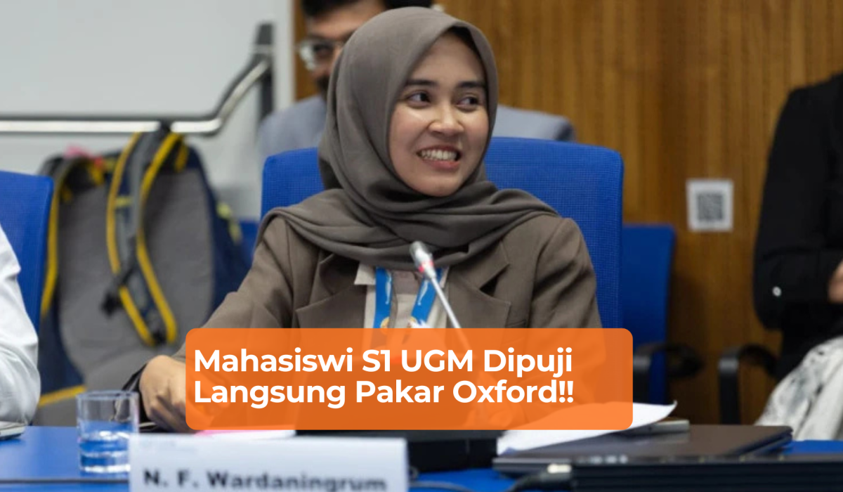 Mahasiswi S1 UGM Dipuji Langsung Pakar Oxford!!